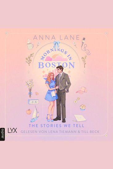 Mornings in Boston - The Stories We Tell - Love on Air Teil 1 (Ungekürzt) - cover