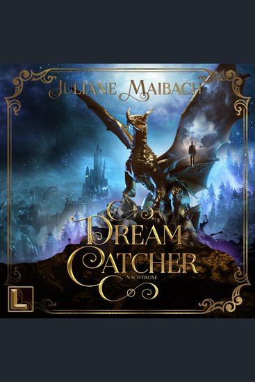 Nachtrose - Dreamcatcher Band 7 (ungekürzt) - cover