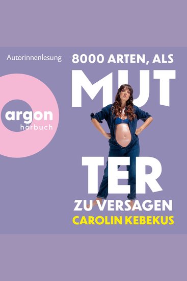 8000 Arten als Mutter zu versagen (Ungekürzte Autorinnenlesung) - cover