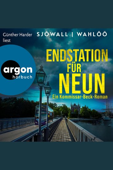 Endstation für neun: Ein Kommissar-Beck-Roman - Martin Beck ermittelt Band 4 (Ungekürzte Lesung) - cover