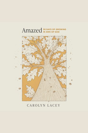 Amazed - 30 Days of Growing in Awe of God - cover