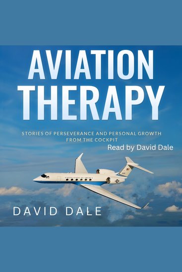 Aviation Therapy - Stories of Perseverance and Personal Growth from the Cockpit - cover