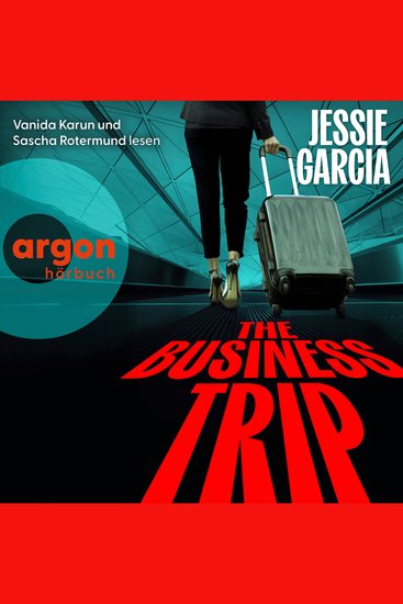 Business Trip The (Ungekürzte Lesung) - cover