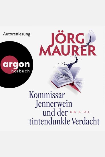 Kommissar Jennerwein und der tintendunkle Verdacht - Kommissar Jennerwein ermittelt Band 16 (Gekürzte Lesung) - cover