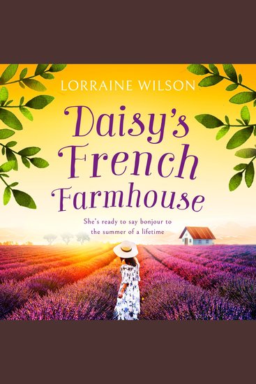 Daisy’s French Farmhouse (A French Escape Book 4) - cover