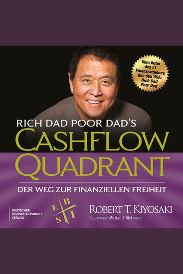 Rich Dad Poor Dad's Cashflow-Quadrant - Der Weg zur finanziellen Freiheit (Ungekürzt) - cover
