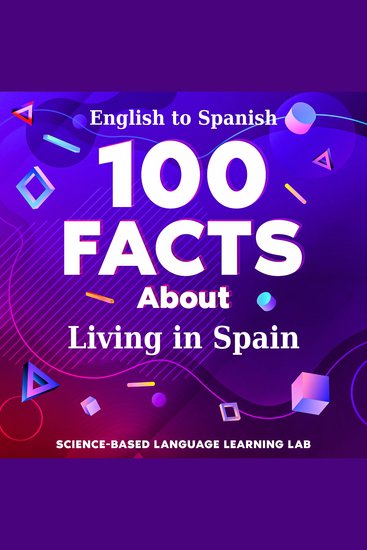 100 Facts About Living in Spain - English to Spanish - cover