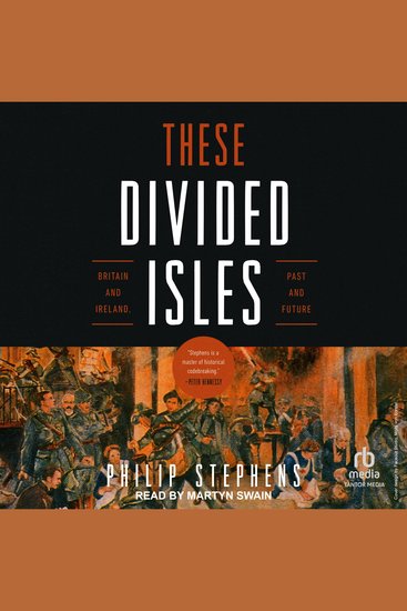These Divided Isles - Britain and Ireland Past and Future - cover