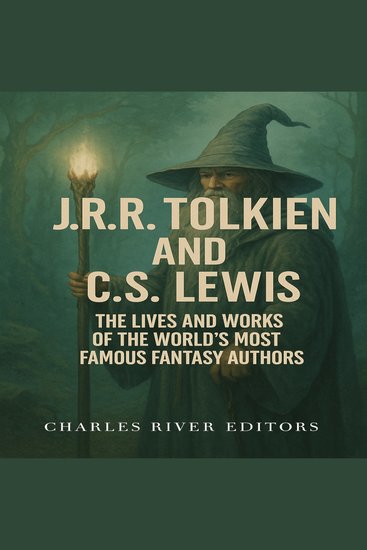 JRR Tolkien and CS Lewis: The Lives and Works of the World’s Most Famous Fantasy Authors - cover