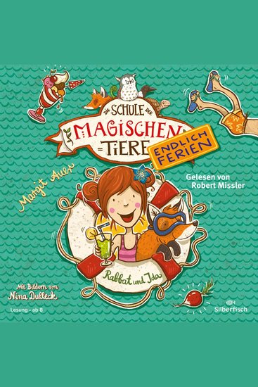 Die Schule der magischen Tiere - Endlich Ferien 1: Rabbat und Ida - cover