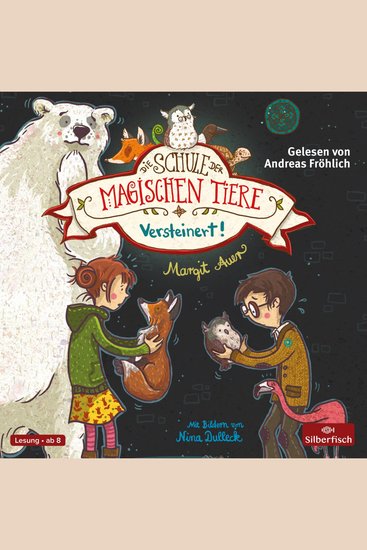 Die Schule der magischen Tiere 9: Versteinert! - cover