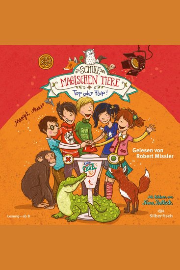 Die Schule der magischen Tiere 5: Top oder Flop! - cover