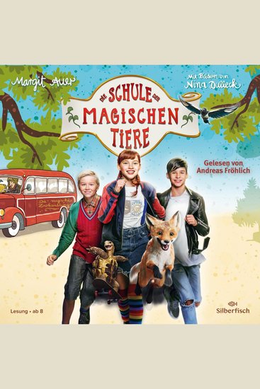Die Schule der magischen Tiere: Das Hörbuch zum Film - cover