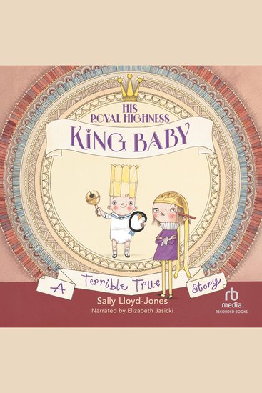 His Royal Highness King Baby - A Terrible True Story - cover