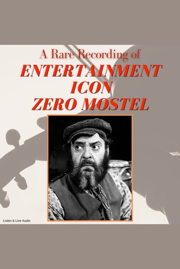 A Rare Recording of Entertainment Icon Zero Mostel - cover