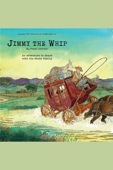 Along the tracks of Cobb and Co - Jimmy the Whip - cover