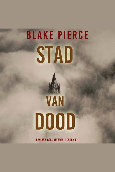 Stad Van Dood: Een Ava Gold Mysterie (Boek 5) - Digitaal voorgelezen door een electronisch gegenereerde stem - cover