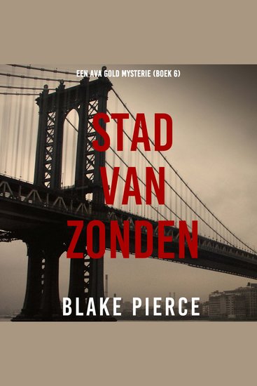 Stad Van Zonden: Een Ava Gold Mysterie (Boek 6) - Digitaal voorgelezen door een electronisch gegenereerde stem - cover