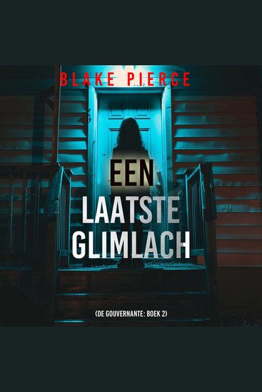 Een Laatste Glimlach (De Gouvernante: Boek 2) - Digitaal voorgelezen door een electronisch gegenereerde stem - cover