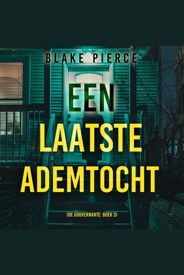 Een Laatste Ademtocht (De Gouvernante: Boek 3) - Digitaal voorgelezen door een electronisch gegenereerde stem - cover