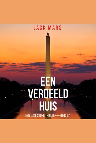 Een Verdeeld Huis (Een Luke Stone Thriller—Boek #7) - Digitaal voorgelezen door een electronisch gegenereerde stem - cover