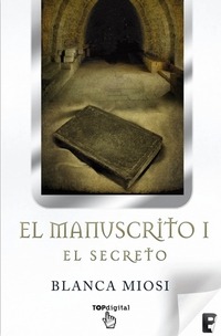 El Manuscrito 1 El secreto