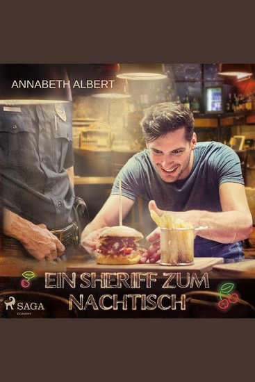 Ein Sheriff zum Nachtisch: Gay Romance - cover