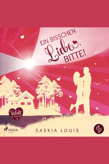 Ein bisschen Liebe bitte! (Verliebt in Eden Bay 5) - cover