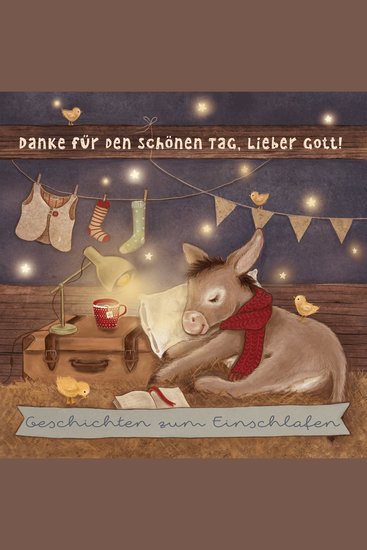 Danke für den schönen Tag lieber Gott - Geschichten zum Einschlafen - cover