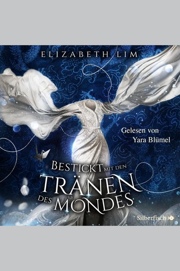 Ein Kleid aus Seide und Sternen 2: Bestickt mit den Tränen des Mondes - cover