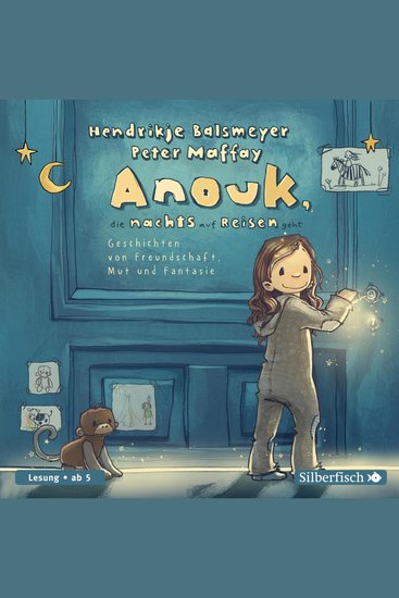 Anouk 1: Anouk die nachts auf Reisen geht - Geschichten von Freundschaft Mut und Fantasie - cover