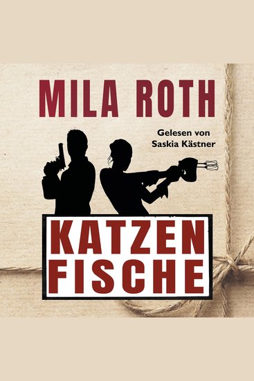 Katzenfische - Agententhriller mit Action Spannung Humor schlagfertigen Dialogen und einem Schuss Romance - cover