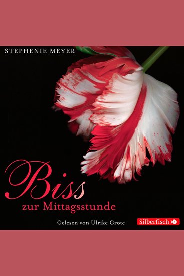 Bella und Edward 2: Biss zur Mittagsstunde - Band 2 der Twilight Saga - Romantische Fantasy-Serie mit Vampiren und Werwölfen - cover