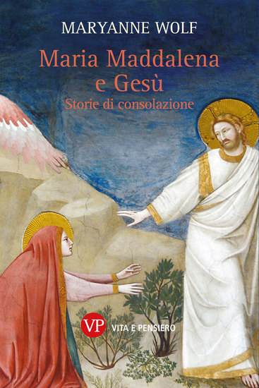 Maria Maddalena e Gesù - Storie di consolazione - cover