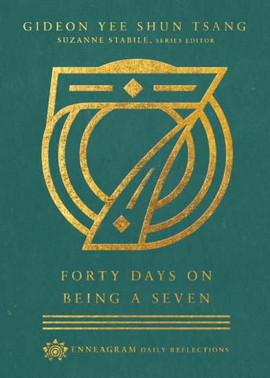 Forty Days on Being a Seven - cover