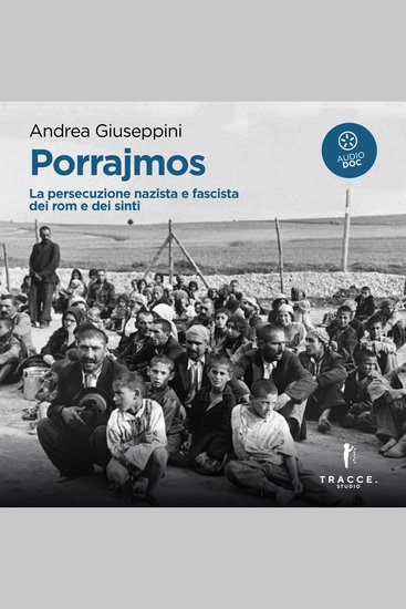 Porrajmos - La persecuzione nazista e fascista dei rom e dei sinti - cover