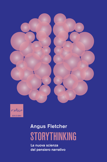 Storythinking - La nuova scienza del pensiero narrativo - cover