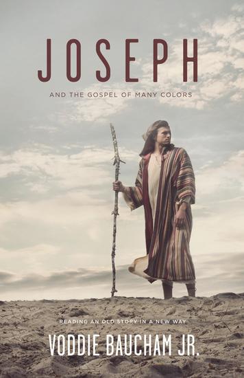 Joseph and the Gospel of Many Colors - Reading an Old Story in a New Way - cover
