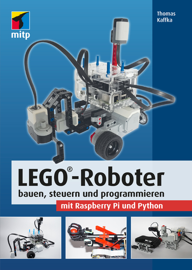 LEGO®-Roboter bauen steuern und programmieren mit Raspberry Pi und Python - cover