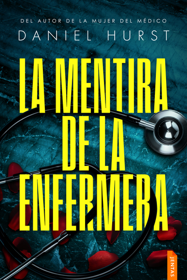 La mentira de la enfermera - Un thriller psicológico bestseller de intriga y suspense (serie La enfermera 2) - cover