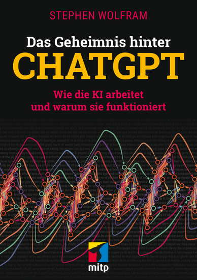 Das Geheimnis hinter ChatGPT - Wie die KI arbeitet und warum sie funktioniert - cover