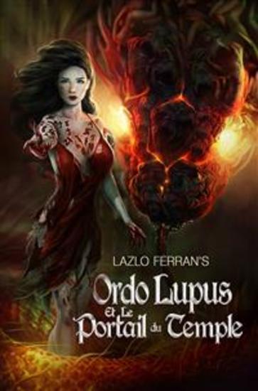 Ordo Lupus Et Le Portail Du Temple - Un Thriller D'investigateur Paranormal Ex-Agent Secret - cover