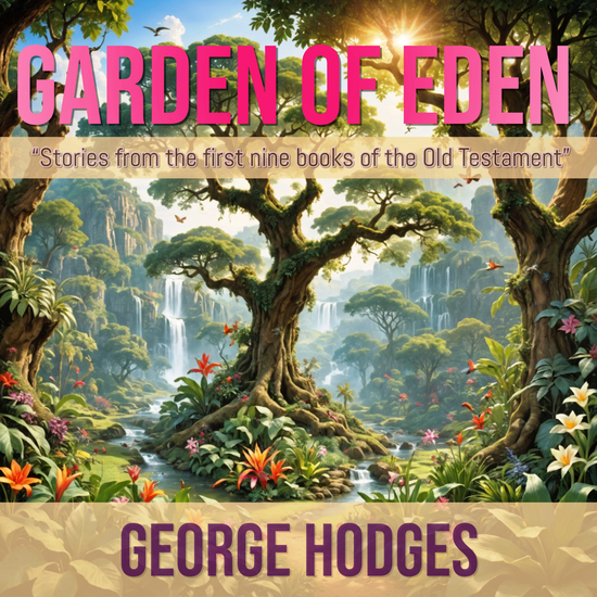 Garden of Eden - "Stories from the first nine books of the Old Testament" - cover