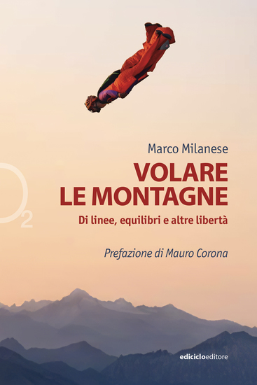Volare le montagne - Di linee equilibri e altre libertà - cover