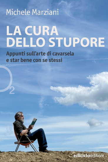 La cura dello stupore - Appunti sull'arte di cavarsela - cover