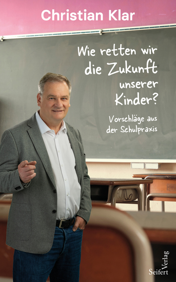 Wie retten wir die Zukunft unserer Kinder? - Vorschläge aus der Schulpraxis - cover