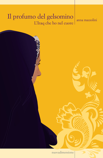 Il profumo del gelsomino - L'Iraq che ho nel cuore - cover