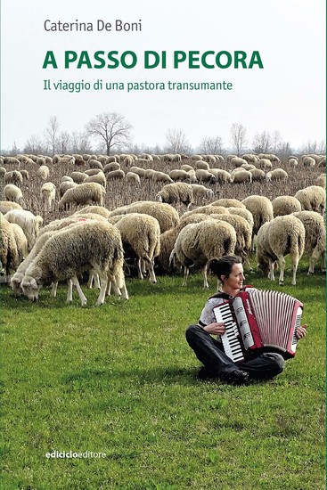 A passo di pecora - Il viaggio di una pastora transumante - cover