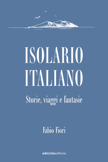 Isolario italiano - Storie viaggi e fantasie - cover