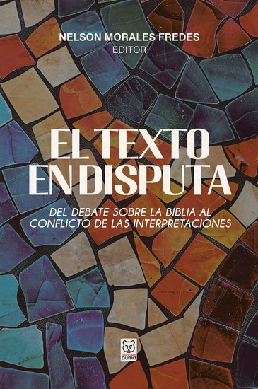 El texto en disputa - Del debate sobre la Biblia al conflicto de las interpretaciones - cover